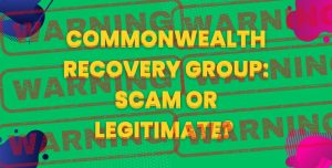 Commonwealth, Commonwealth, Commonwealth scam, Commonwealth review, Commonwealth Recovery Group, Commonwealth Recovery Group is scam?